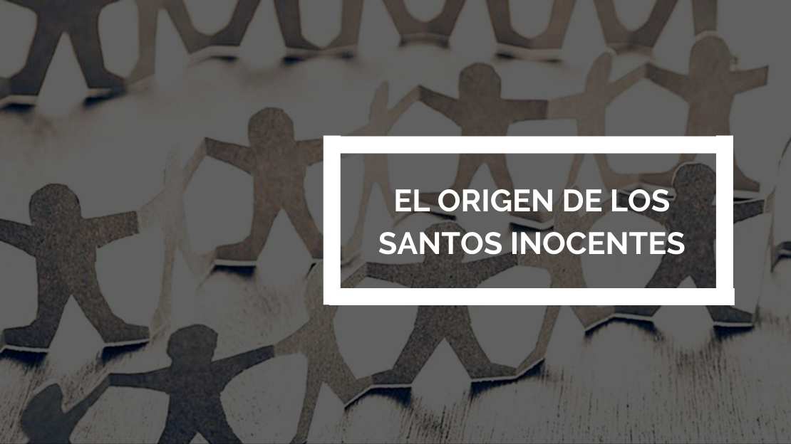 El origen de los Santos Inocentes