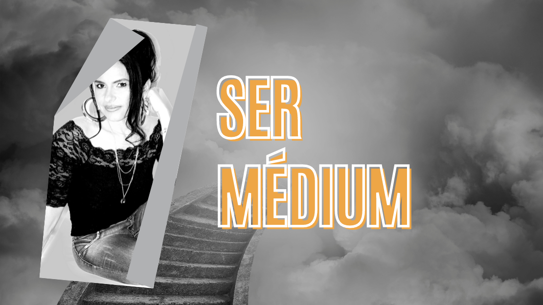 Ser Médium 
