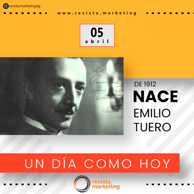 05 de abril 1912 Nace Emilio Tuero Cubillas