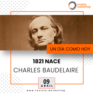 09 de abril 1821 Nace Charles Baudelaire