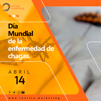 14 de abril Día Mundial de la Enfermedad de Chagas