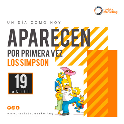 19 de abril 1987 Aparecen por primera vez Los Simpson