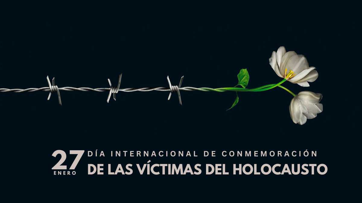Día Internacional de Conmemoración de las Víctimas del Holocausto