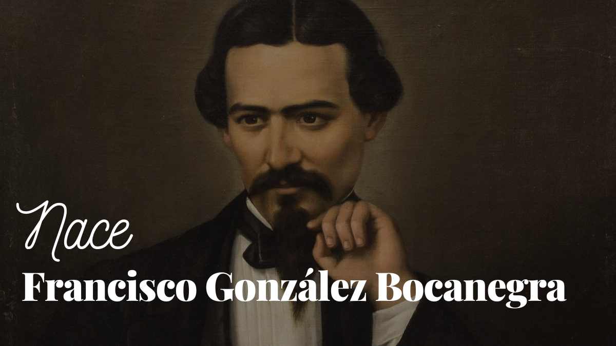 Nace Francisco González Bocanegra