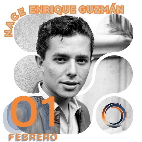 01 de febrero 1943 Nace Enrique Guzman en Revista Marketing