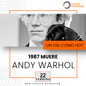 22 de febrero 1987 muere Andy Warhol