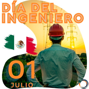 01 de junio Día del Ingeniero en México