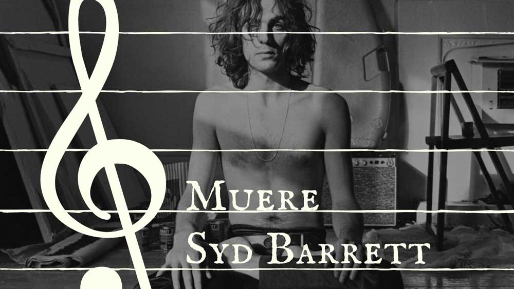 Muere Syd Barrett