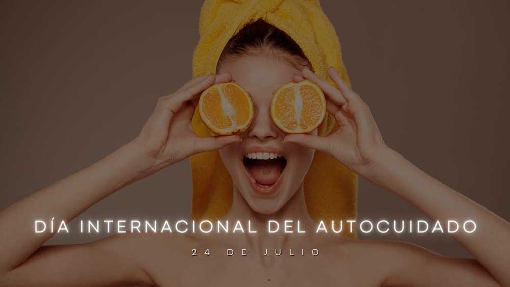 Día Internacional del Autocuidado