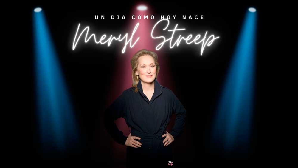 Nace Meryl Streep