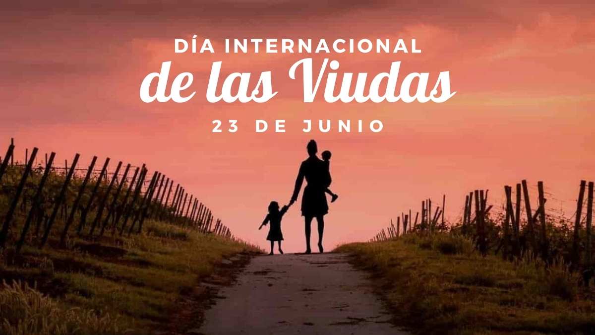  Día Internacional de las Viudas