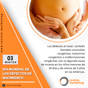 03 de marzo Día Mundial de los Defectos de Nacimiento