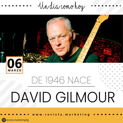 06 de marzo 1946 nace David Gilmour