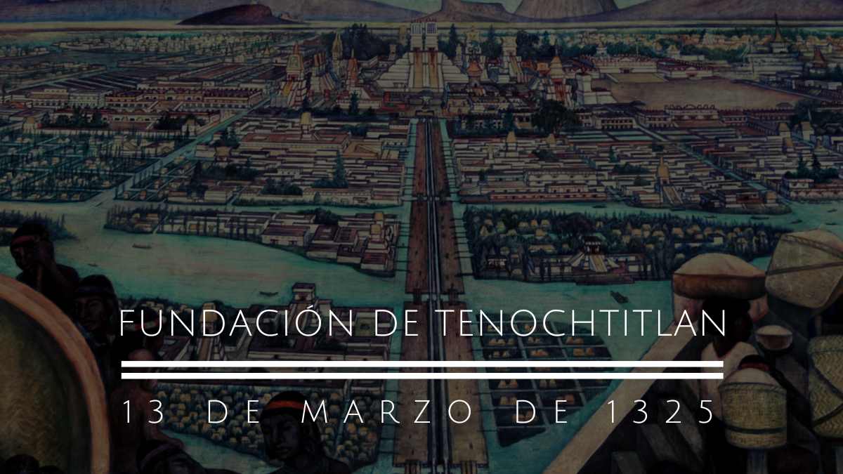 Fundación de Tenochtitlan.