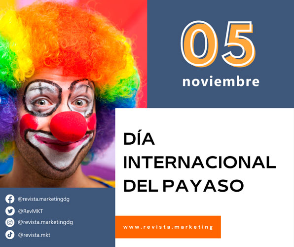 05 de noviembre Dia Internacional del Payaso revista marketing