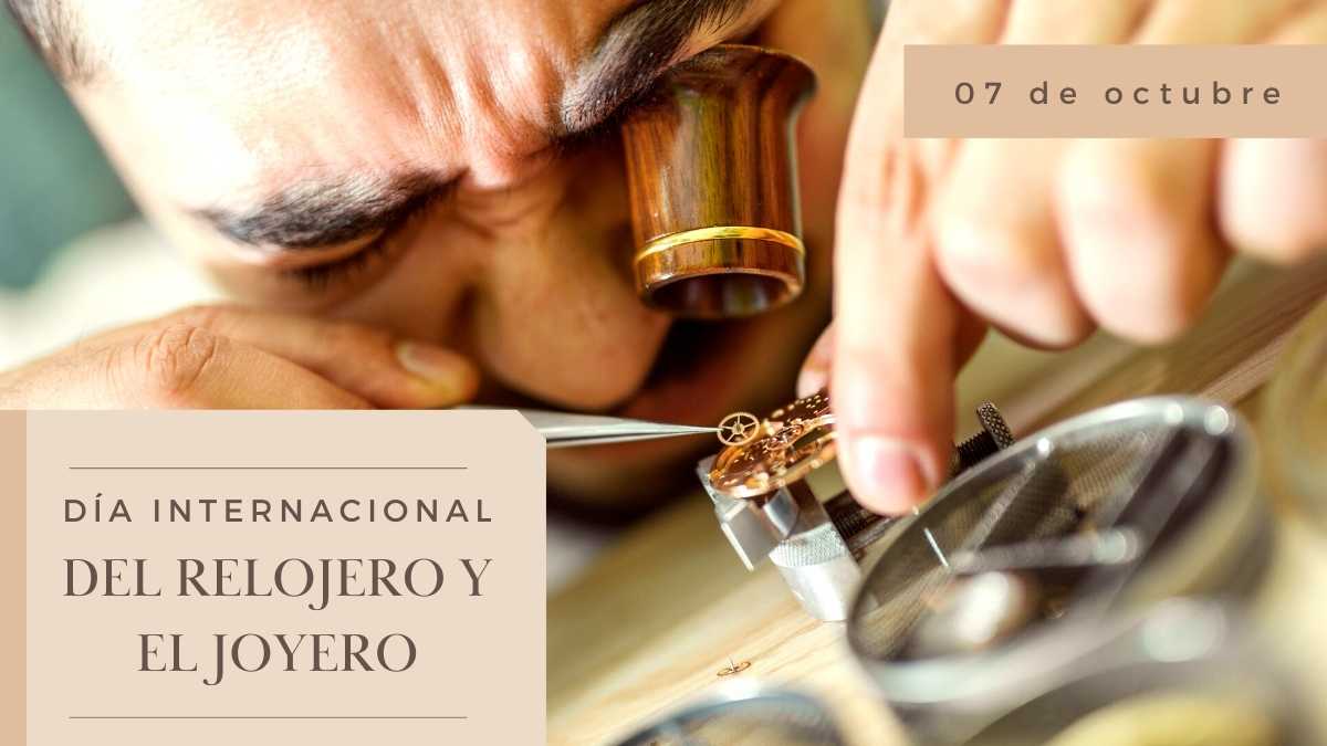 Día Internacional del Relojero y Joyero