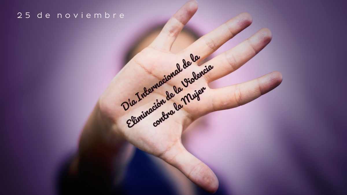Día Internacional para la Eliminación de la Violencia contra la Mujer