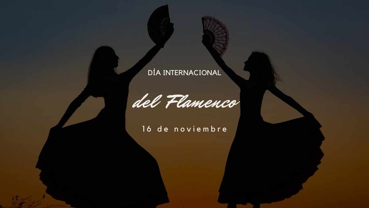 Día Internacional del Flamenco