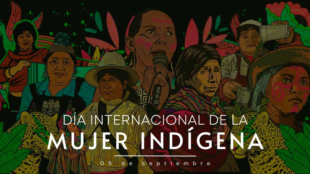  Día Internacional de la Mujer Indígena 
