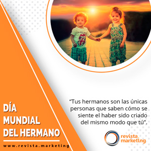 05 de septiembre Un dia como hoy es el Dia Mundial del Hermano rm