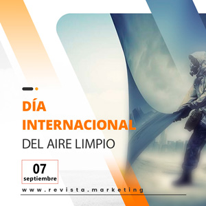 07 de septiembre Dia Internacional del Aire Limpio por un Cielo Azul