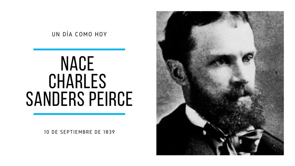  Nace Charles Sanders Peirce