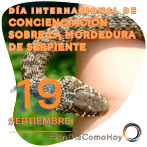 19 de septiembre Dia Internacional de Concienciacion sobre la Mordedura de Serpiente