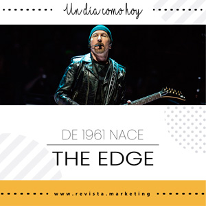 08 de agosto 1961 Un dia como hoy Nace Edge guitarrista de la banda U2