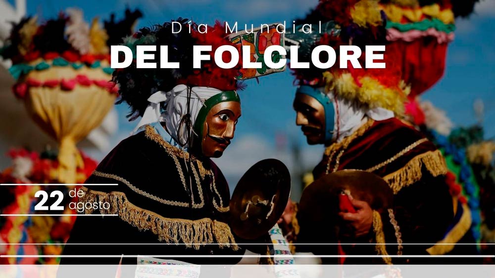 Día Mundial del Folclore