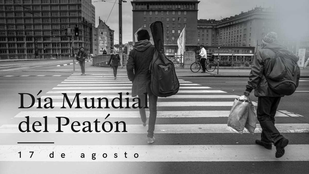  Día Mundial del Peatón